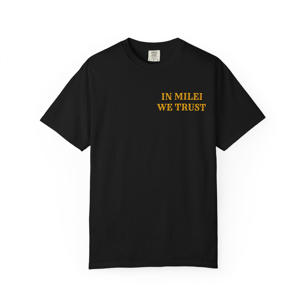 IN MILEI WE TRUST *PREMIUM* TEE