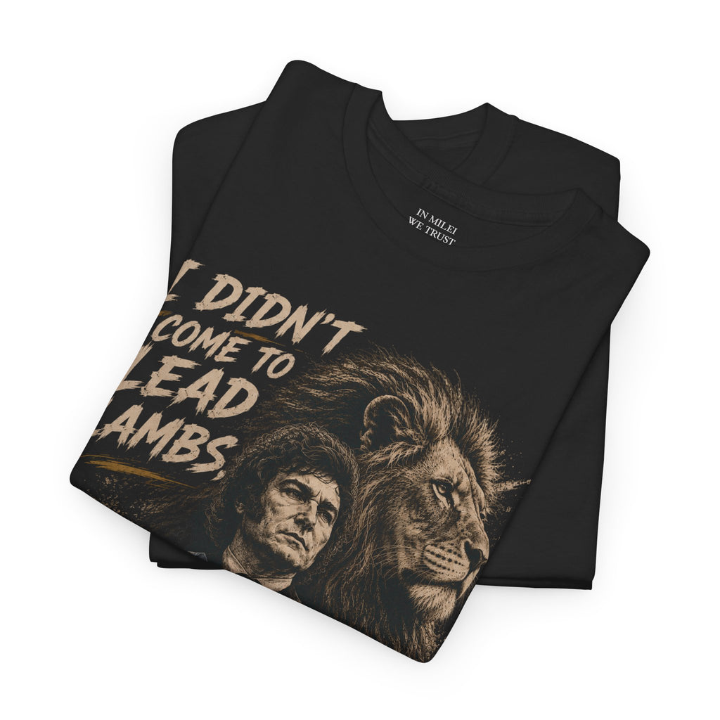 I didn't come to lead lambs, I came to awaken lions