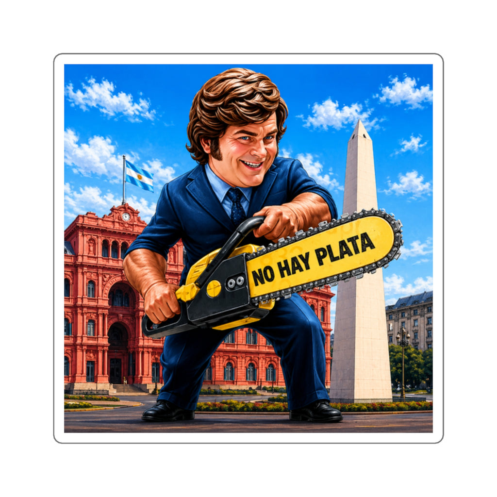 No Hay Plata Chainsaw  Square Sticker