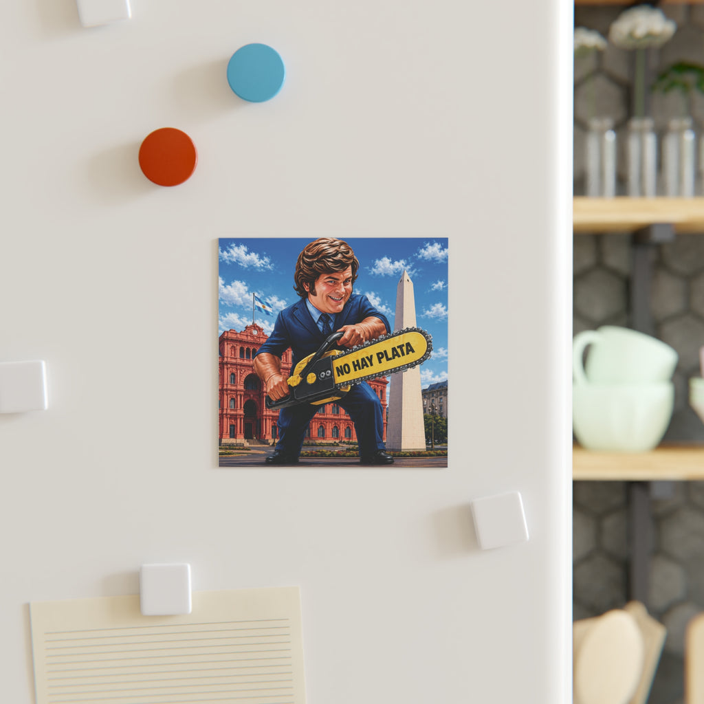 "No Hay Plata" Chainsaw  Square Magnet