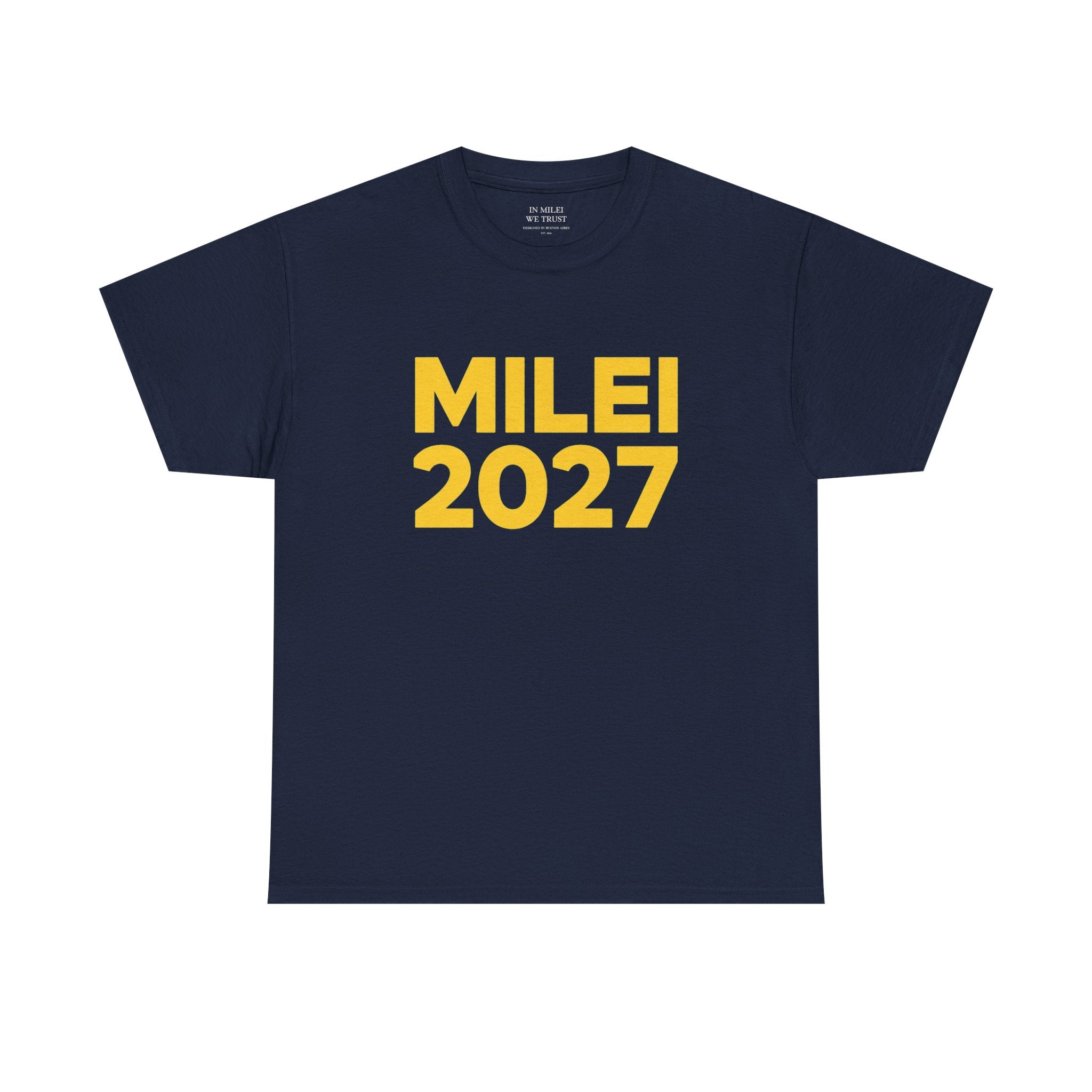 MILEI 2027 Campaign T-Shirt