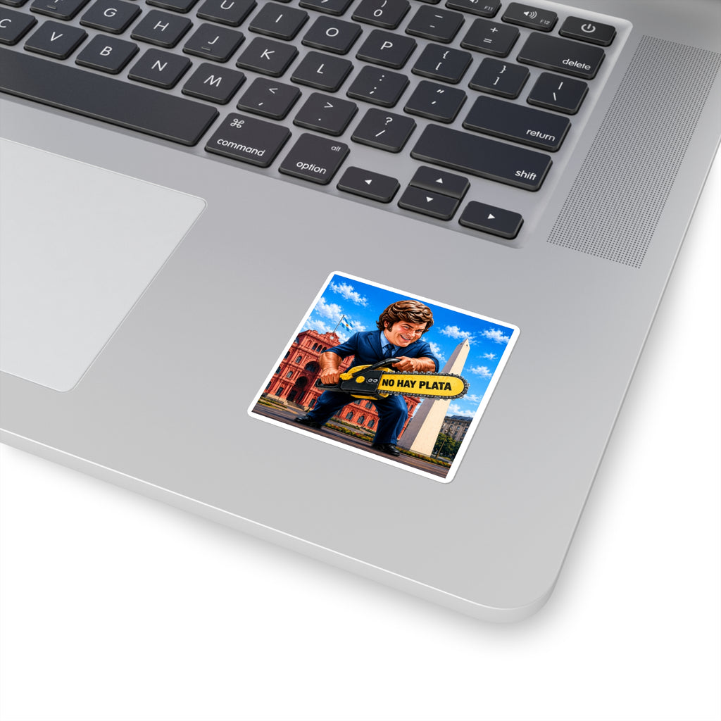 No Hay Plata Chainsaw  Square Sticker