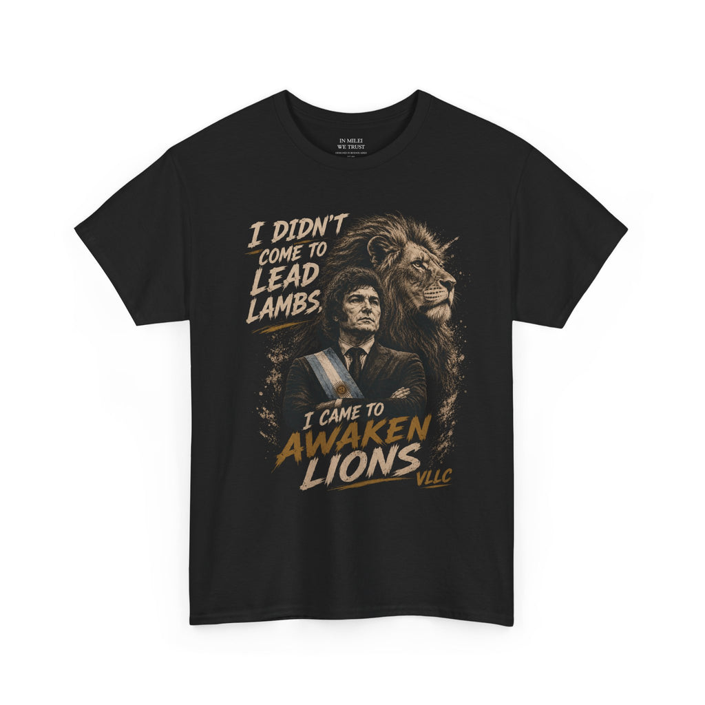 I didn't come to lead lambs, I came to awaken lions