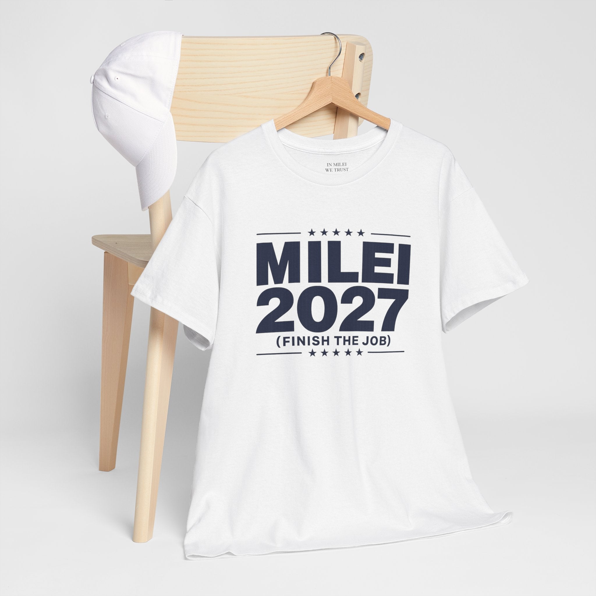MILEI 2027 (Finish the job) Campaign T-Shirt